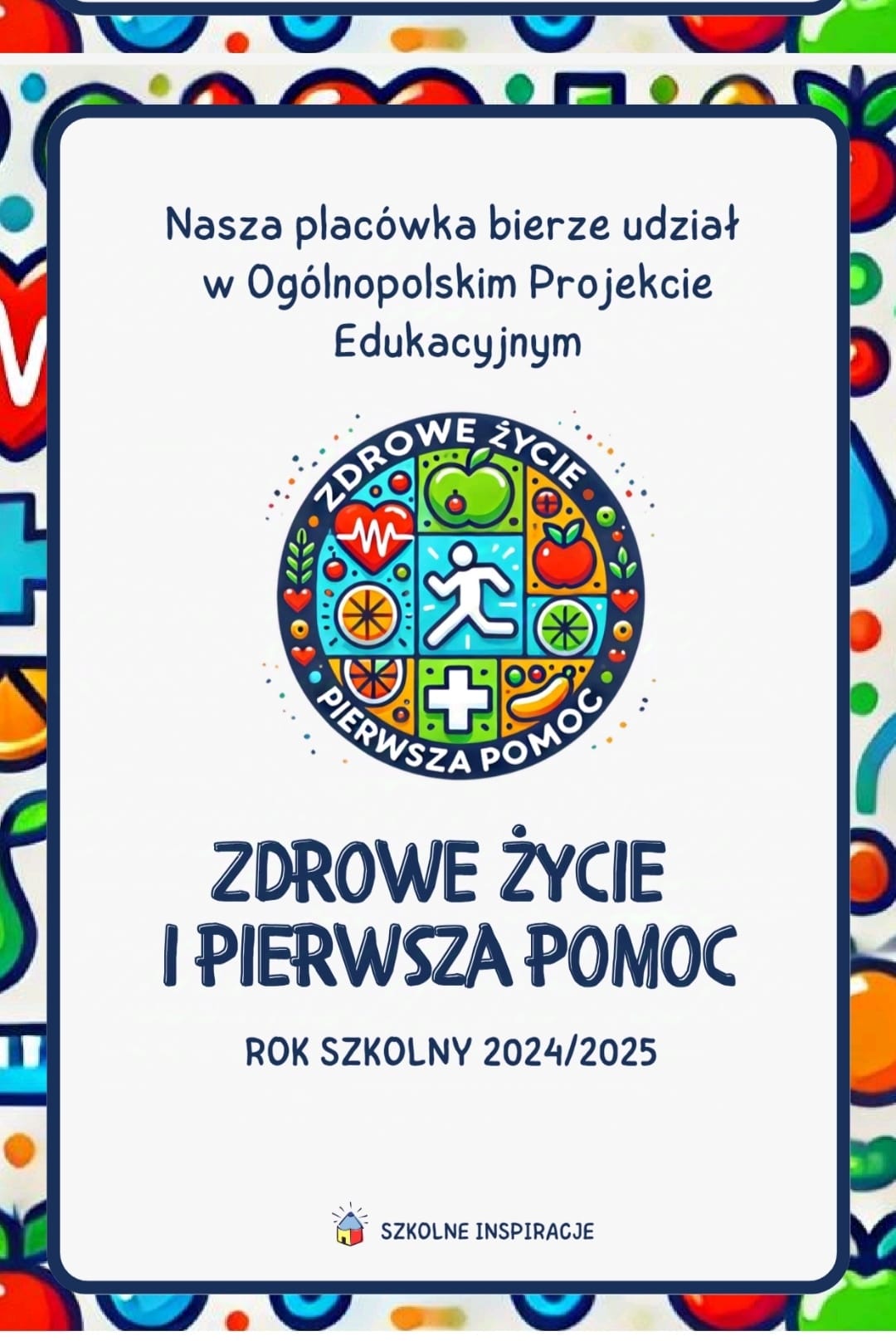 Plakat Zdrowe życie i&nbsp;pierwsza pomoc